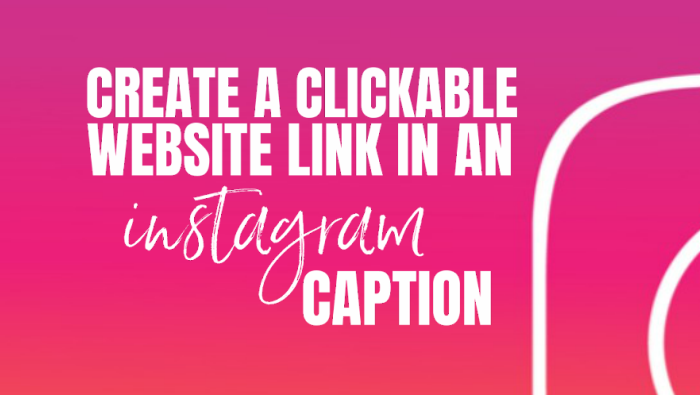 Create a Clickable Link in Instagram Captions